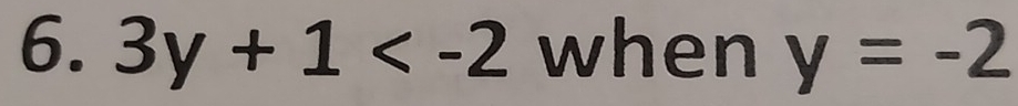 3y+1 when y=-2