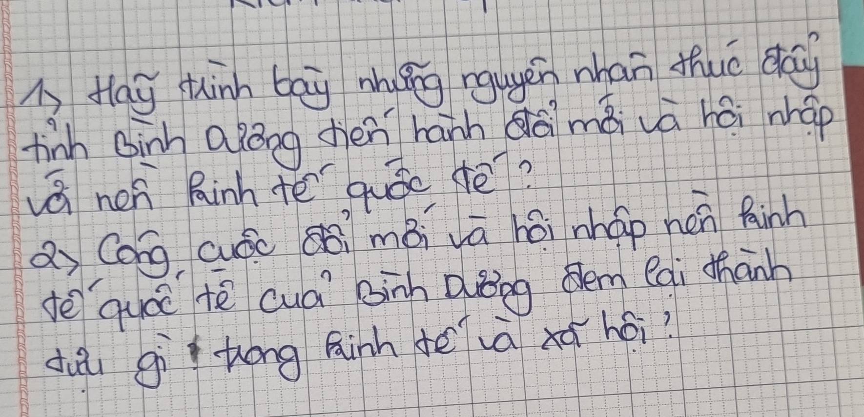 flay thnn bāy mhing ngugěn nhán thuó dag 
tinh inh alǒng thén hann dāi māivā hái nháp 
vǔ nen Rinh tēquǒo tè? 
a Cóng cuác dài mBi vā hái nháo hén finh 
dēquá tè cuà Binn Dng thém eài thānh 
dài gi hóng hinh fē vá xú hói?