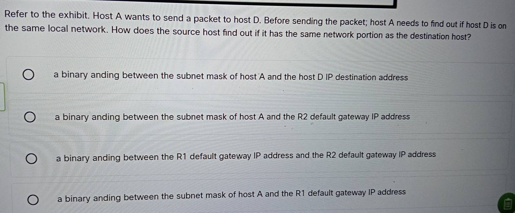 Risolto:Refer to the exhibit. Host A wants to send a packet to host D ...