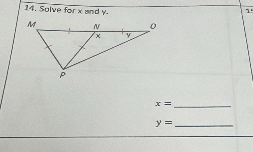 Solve for x and y. 15 
_ x=
_ y=