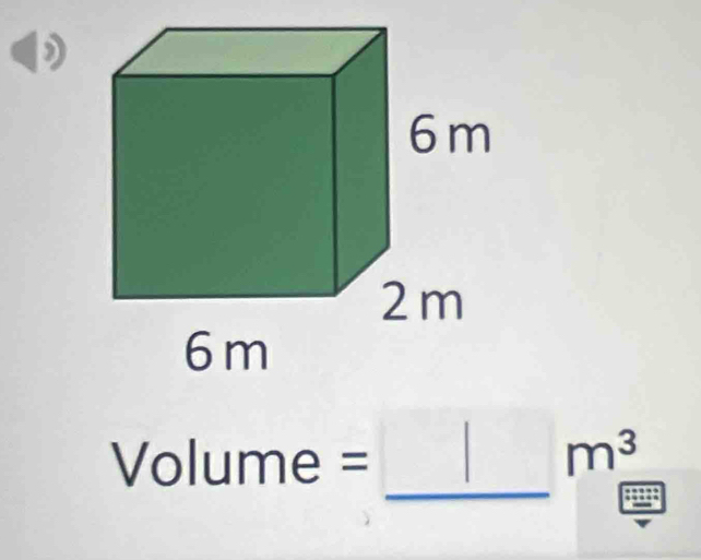 Volume = m^3