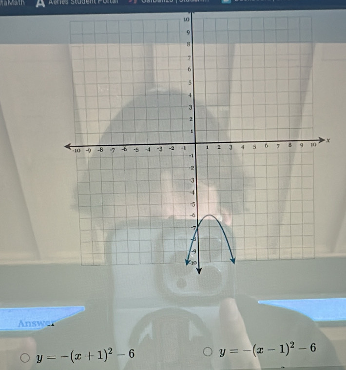 taMath
Answer
y=-(x+1)^2-6
y=-(x-1)^2-6