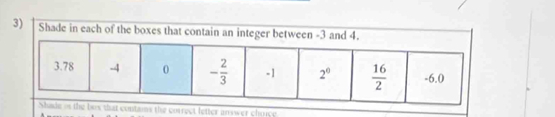 Shade in each of the boxes that contain a
oice