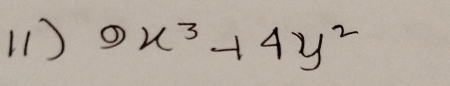 (1) 9x^3+4y^2