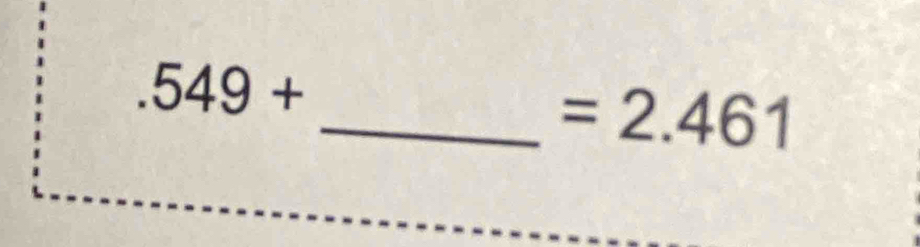 .549+
_  =2.461