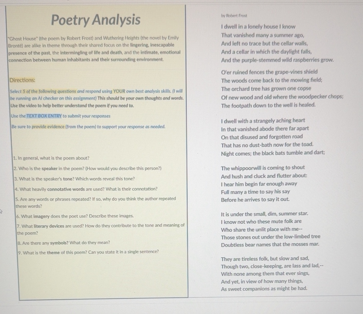 Solved: Poetry Analysis by Robert Frost I dwell in a lonely house I ...
