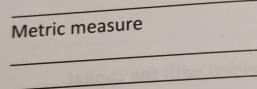 Metric measure 
_ 
_