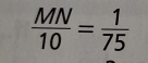  MN/10 = 1/75 