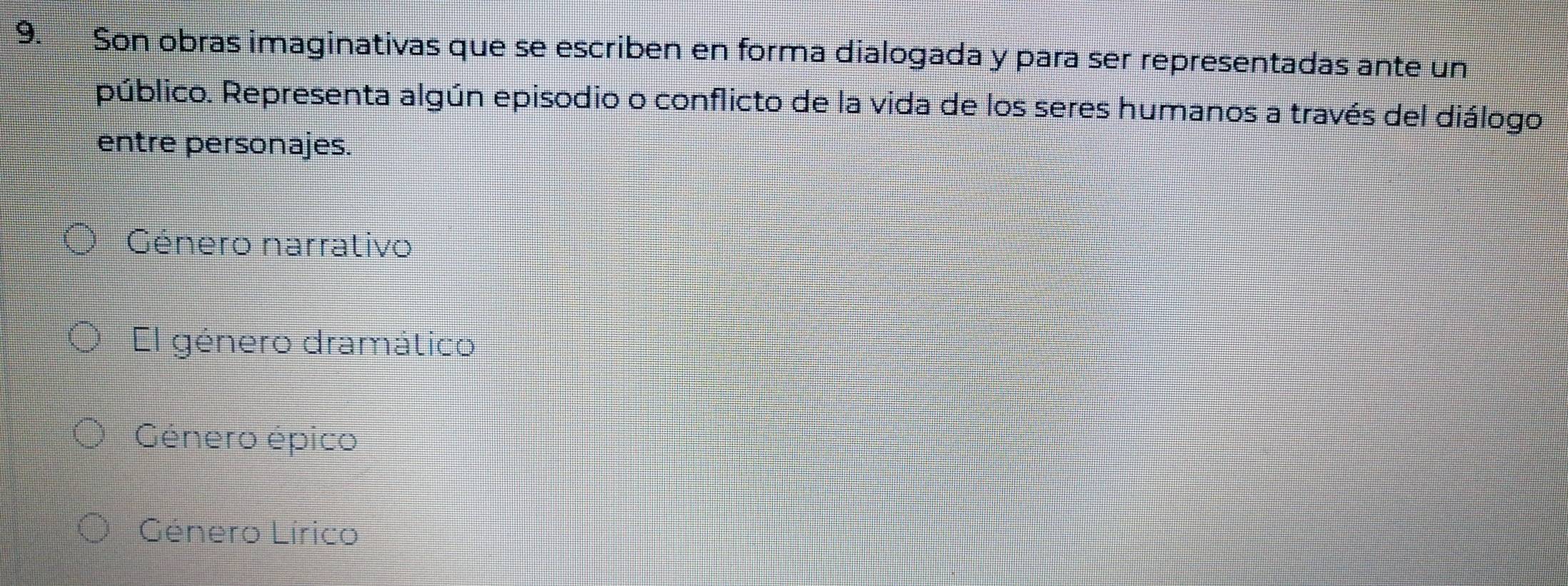 Son obras imaginativas que se escriben en forma dialogada y para ser representadas ante un
público. Representa algún episodio o conflicto de la vida de los seres humanos a través del diálogo
entre personajes.
Género narrativo
El género dramático
Género épico
Género Lírico