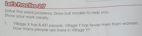 Solved: Let's Practise 2.7 Solve the word problems. Draw bar models to ...