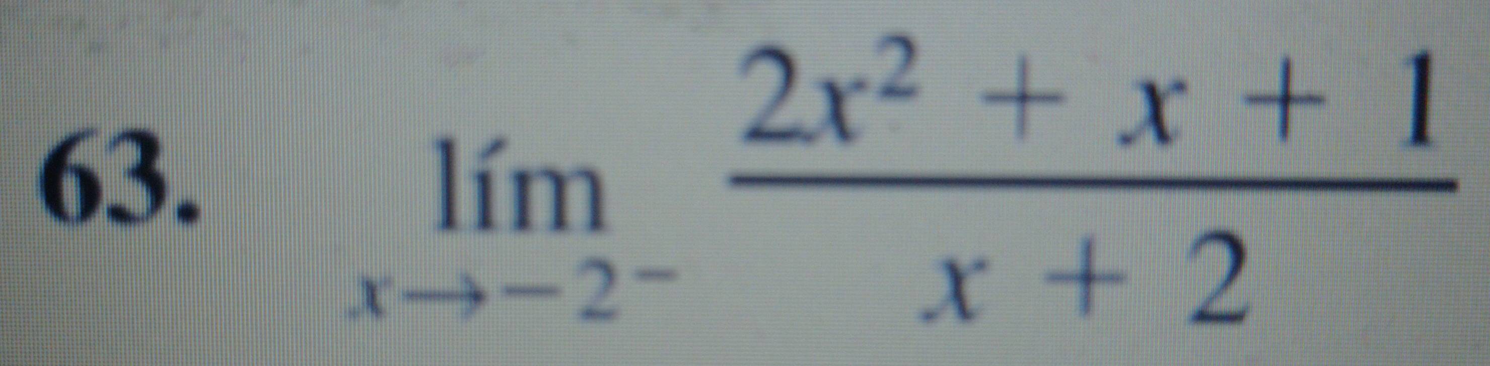 limlimits _xto -2^- (2x^2+x+1)/x+2 