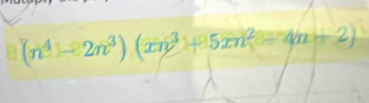 (n^4-2n^3)(xn^3+5xn^2-4n+2)