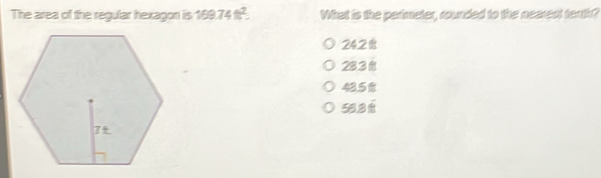 The area of the regular hexagon is 169.74 f². What is the parimeter, rounded to the nearest tenth?
24.2
28.3 n
43.5t
553
