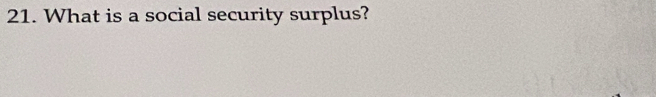 What is a social security surplus?