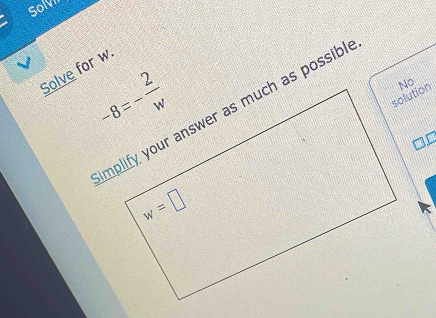 Solv
Solve for w