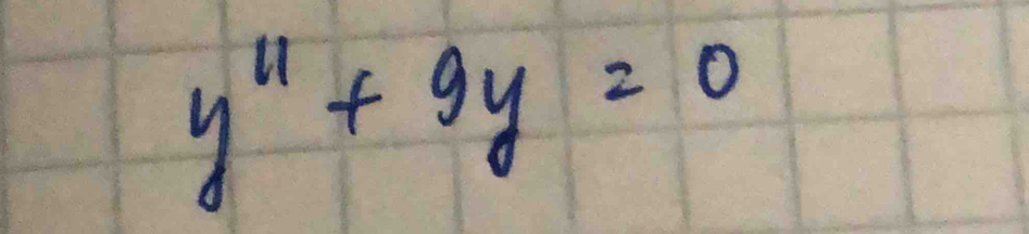 y''+9y=0