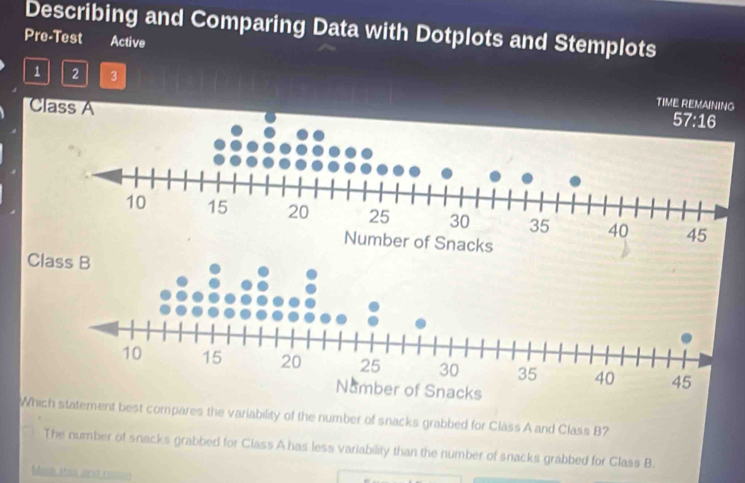 Solved: Describing and Comparing Data with Dotplots and Stemplots Pre ...