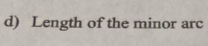 Length of the minor arc