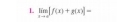 limlimits _xto 0[f(x)+g(x)]=