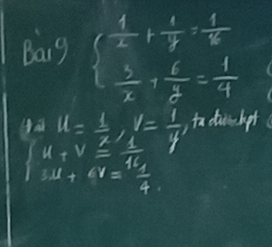 Bar9 beginarrayl  1/x + 1/y = 1/z   1/x + 1/z = 1/4 endarray.
H=_  1/2 , _ 1=_  1/1  ta dahpt