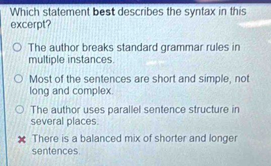 Solved: Which statement best describes the syntax in this excerpt? The ...