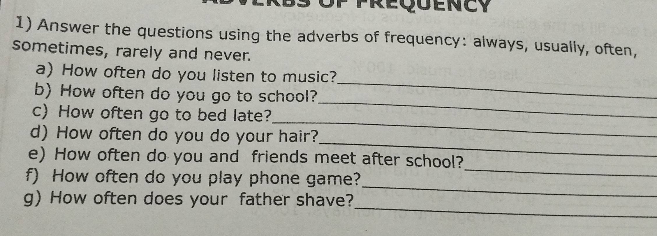 Resolvido:Answer the questions using the adverbs of frequency: always ...