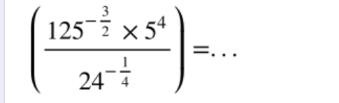 (frac 125^(-frac 3)2* 5^424^(-frac 1)4)=...