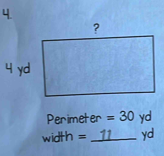 Perimeter =30 yd
width = _ yd