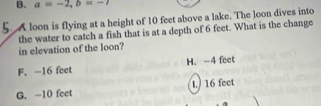 Solved: B、 a=-2, b=-7. A loon is flying at a height of 10 feet above a ...