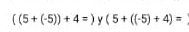 ((5+(-5))+4=)y(5+((-5)+4)=