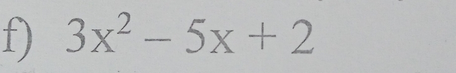 3x^2-5x+2