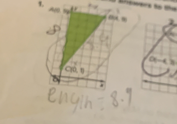 1 x=y
O Bnowes ão the
A(0,B)
B(4,9)
O(-4,3)
C(0,1)