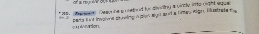 Solved: of a regular octagon 30. Repremat Describe a method for ...