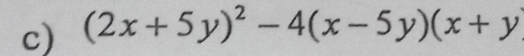 (2x+5y)^2-4(x-5y)(x+y