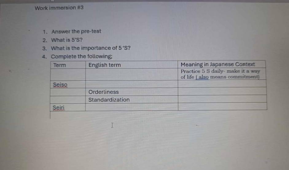 Solved: Work immersion #3 1. Answer the pre-test 2. What is 5'S ? 3 ...