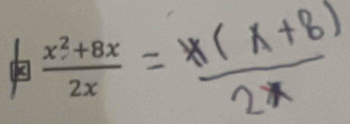  (x^2+8x)/2x 