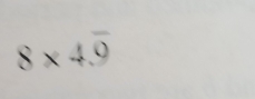 8* 4.overline 9