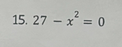 27-x^2=0