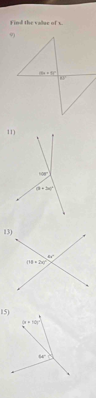 Find the value of x.
11)
13)
15)