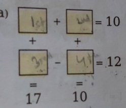 + | =10
+ +
√ - ∪ =12
= =
17 10