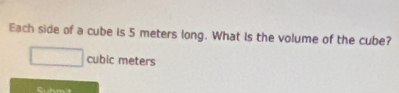 rs long. What is the volume of the cube?