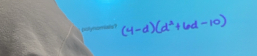 (4-d)(d^2+6d-10)