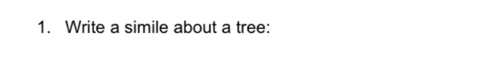 Write a simile about a tree: