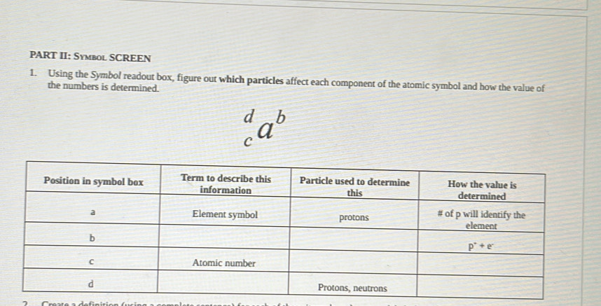 Solved: PART II: Symbol SCREEN 1. Using the Symbol readout box, figure ...