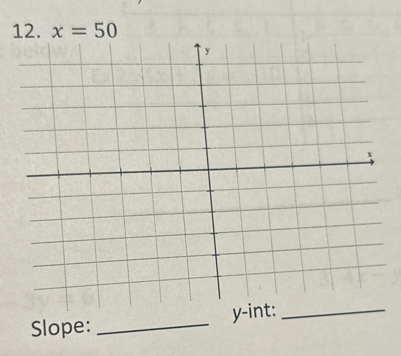 x=50
Slope:_