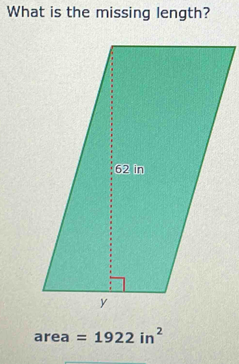 What is the missing length? 
area =1922in^2