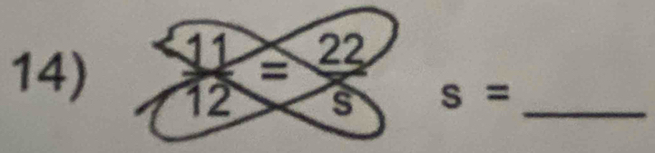  11/12 = 22/5 
s=
_