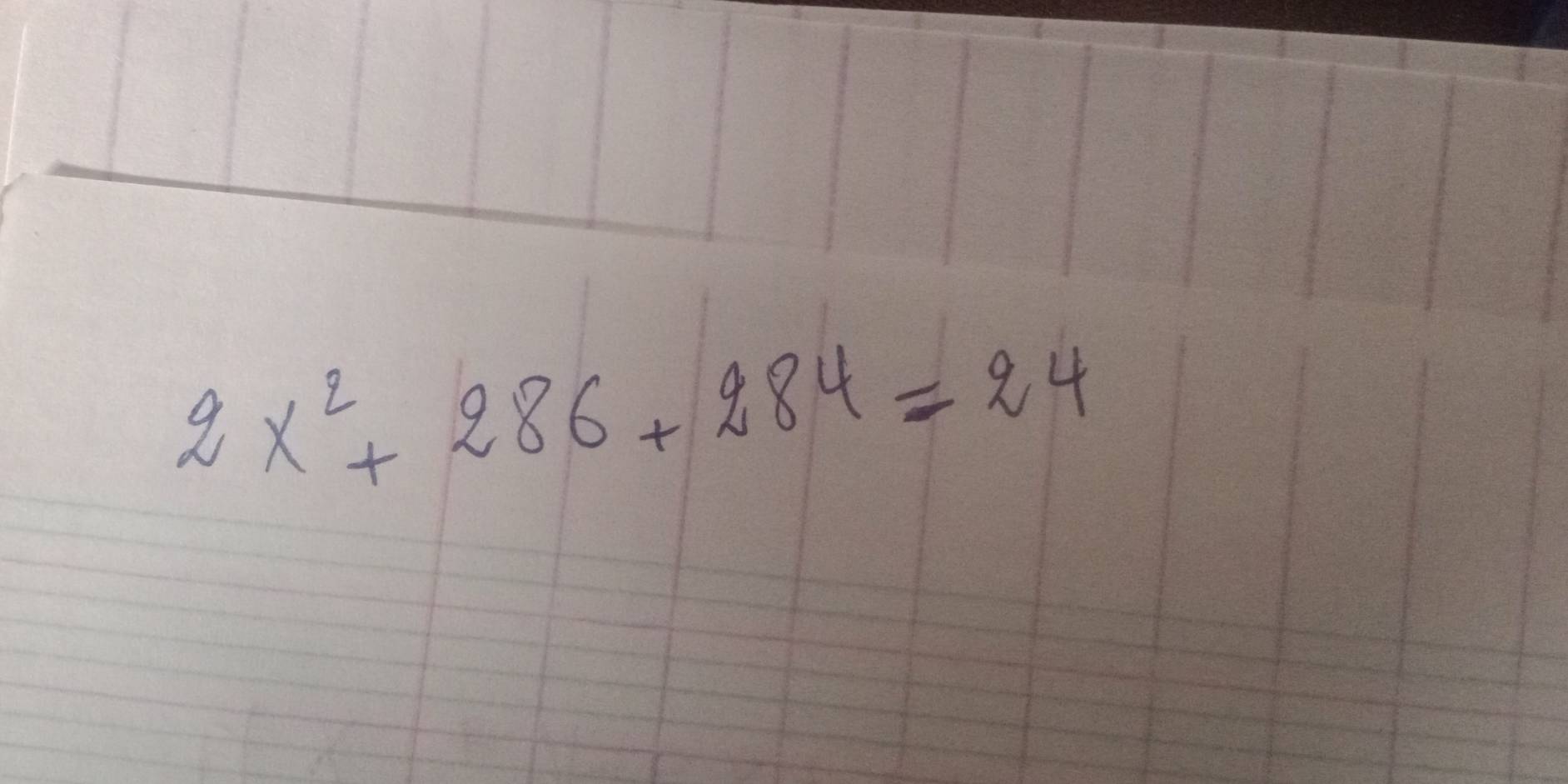 2x^2+286+284=24