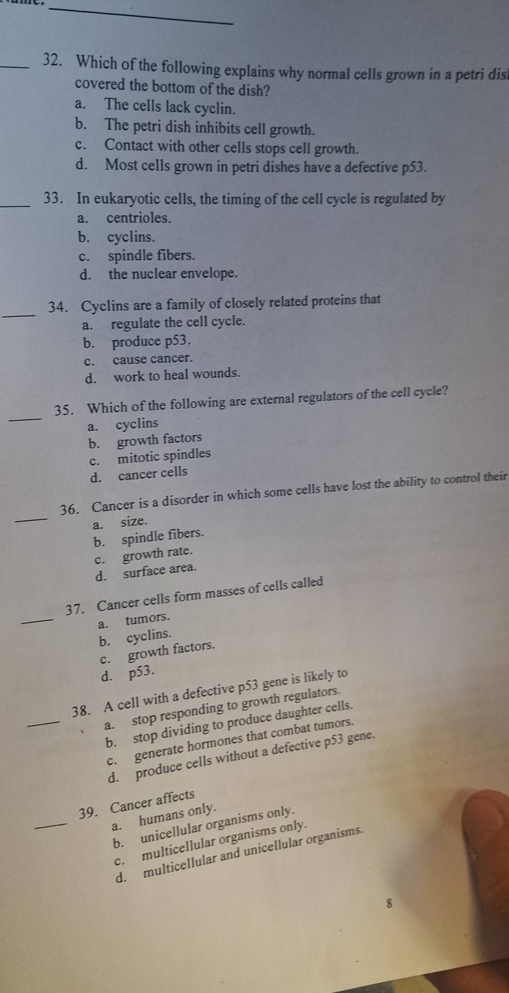 Solved: Which of the following explains why normal cells grown in a ...
