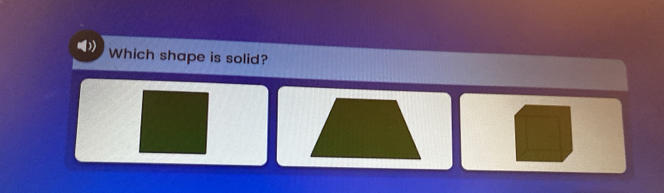 Which shape is solid?